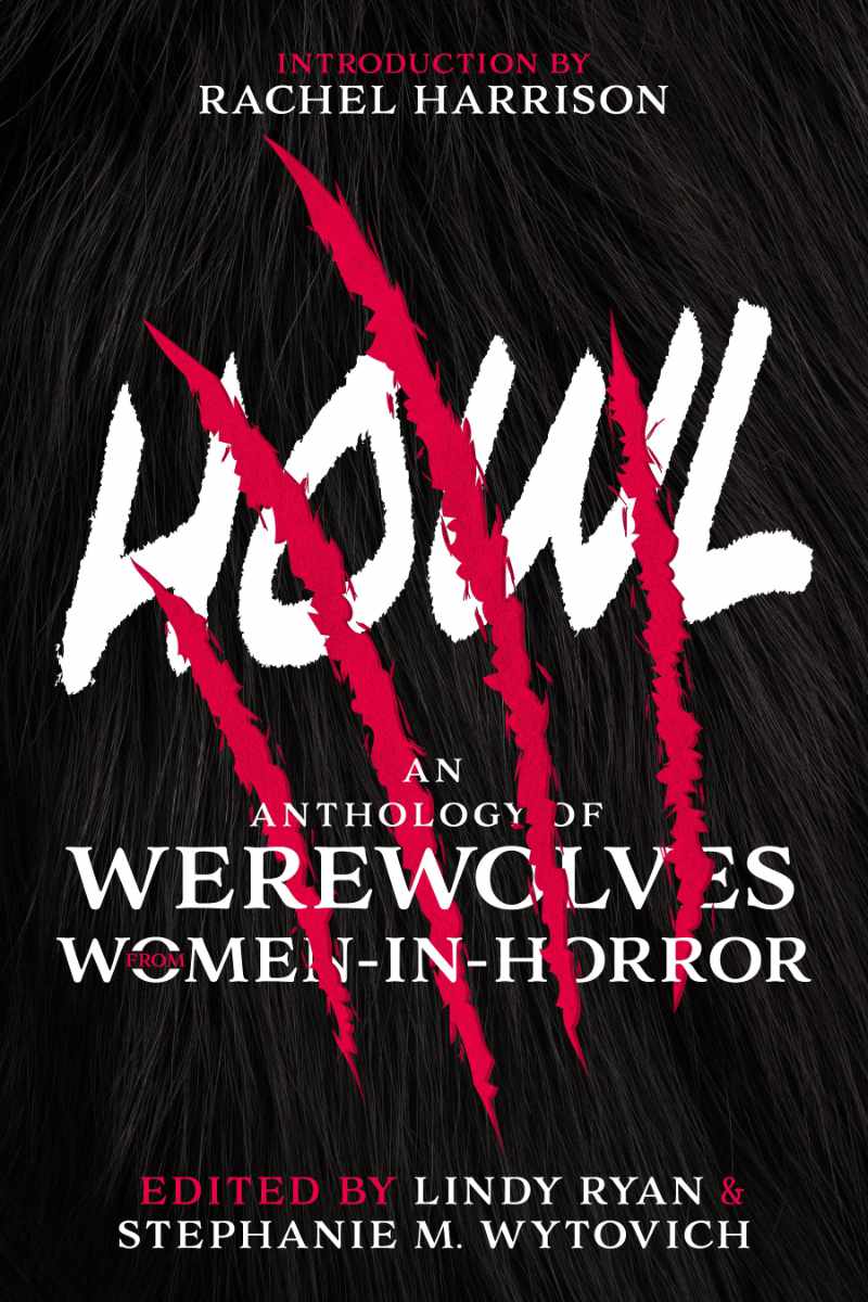 An Anthology of Werewolves from Women-in-Horror (A Women in Horror Anthology) An Anthology of Werewolves from Women-in-Horror (A Women in Horror Anthology)