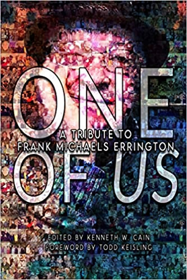ONE OF US: A TRIBUTE TO FRANK MICHAELS ERRINGTON